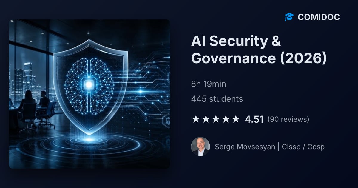 AI Security & Governance (2026) - Course Details | Comidoc
