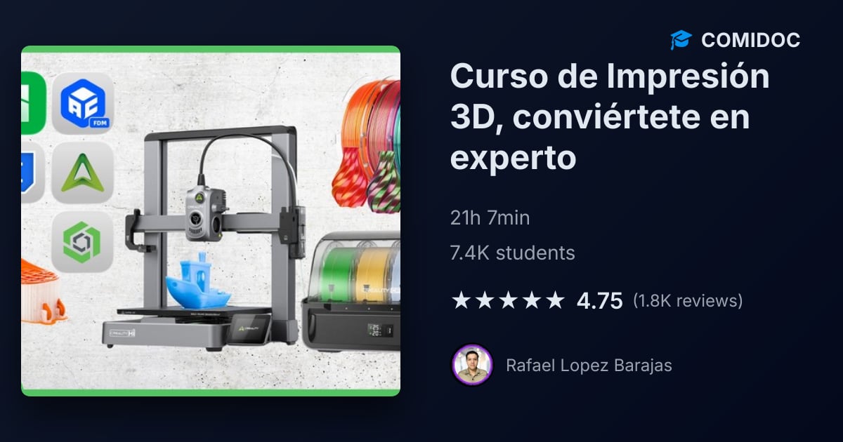 Curso de Impresión 3D, conviértete en experto - Course Details | Comidoc