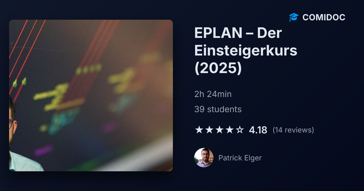 EPLAN – Der Einsteigerkurs (2025) - Course Details | Comidoc