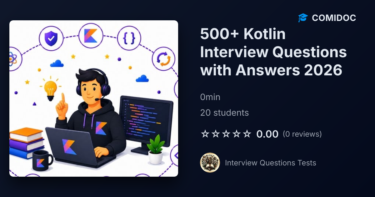 500+ Kotlin Interview Questions with Answers 2026 - Coupon History ...